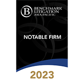 2023 Benchmark Litigation APAC Notable Firm
