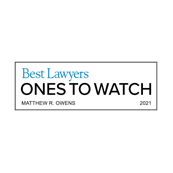 Matthew Owen Recognized by Best Lawyers Ones To Watch 2021